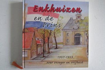 Enkhuizen en de Prins - M.A. Struik 9789081095211, Boeken, Verzenden, Zo goed als nieuw, M.A. Struik