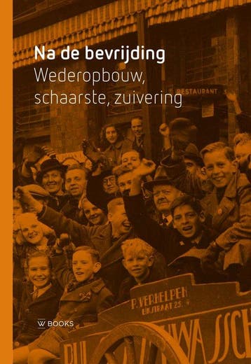 9789462587472 Na de bevrijding Xia van Beuningen, Verzenden, Nieuw, Xia van Beuningen