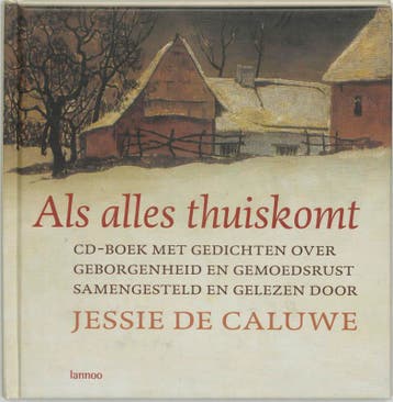 Als alles thuiskomt - J. de Caluwe 9789020957723, Verzenden, Zo goed als nieuw, J. de Caluwe