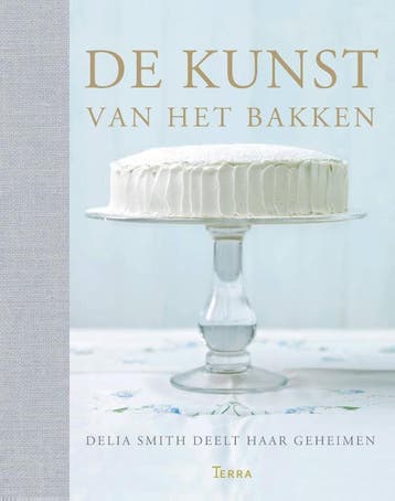 De kunst van het bakken - Delia Smith 9789089895936, Verzenden, Zo goed als nieuw, Delia Smith