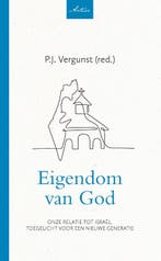 Eigendom van God / Artios-reeks 9789088973451 P.J. Vergunst, Boeken, Godsdienst en Theologie, Verzenden, Gelezen, P.J. Vergunst