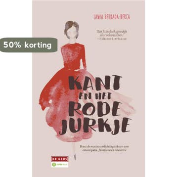 Kant en het rode jurkje - Lamia Berrada-Berca 9789044538267, Verzenden, Zo goed als nieuw, Lamia Berrada-Berca
