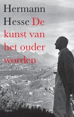 De kunst van het ouder worden 9789059119338 Hermann Hesse, Boeken, Literatuur, Verzenden, Zo goed als nieuw, Hermann Hesse