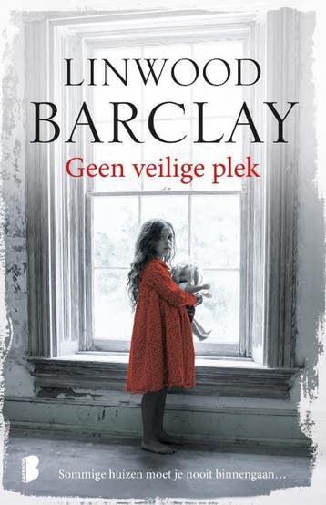 Geen veilige plek - Linwood Barclay 9789022573273, Boeken, Verzenden, Gelezen, Linwood Barclay