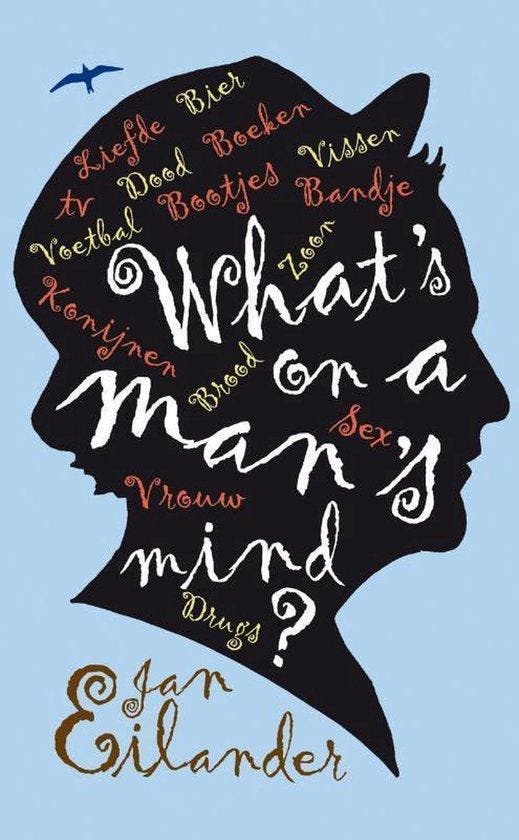 Whats on a mans mind?, Boeken, Literatuur, Ophalen of Verzenden
