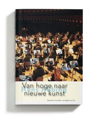 Van hoge naar nieuwe kunst, Ophalen of Verzenden, Nieuw