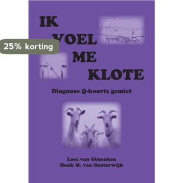 Ik voel me klote - Henk M. van Oosterwijk 9789082020397, Verzenden, Zo goed als nieuw, Henk M. van Oosterwijk