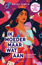 Ik moeder maar wat aan (9789000400713, Anjali Taneja), Verzenden, Nieuw
