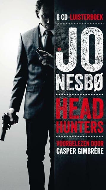 Headhunters - Jo Nesbø 9789047617891, Verzenden, Zo goed als nieuw, Jo Nesbø