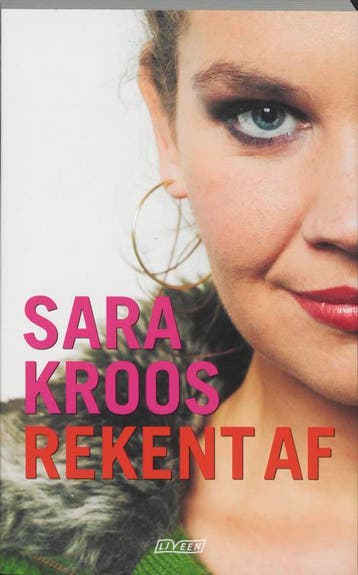 Sara Kroos rekent af - S. Kroos 9789020408836, Verzenden, Gelezen, S. Kroos