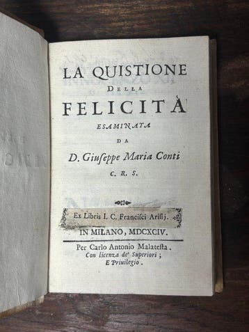 Giuseppe Maria Conti - La questione della felicità esaminata, Antiek en Kunst