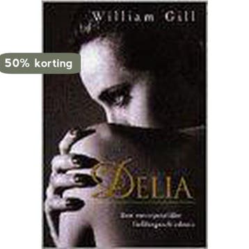 Delia - W. Gill 9789041004543, Verzenden, Gelezen, W. Gill