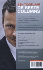 De beste columns 9789079445592 Ben Tiggelaar, Verzenden, Zo goed als nieuw, Ben Tiggelaar