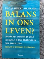 Balans in ons leven, Gelezen, Verzenden, Persoonlijkheidsleer, Prof. Dr. Anton M.C. van der Geld