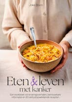9789023017431 Eten en leven met kanker | Tweedehands, Boeken, Verzenden, Zo goed als nieuw, Joke Boon