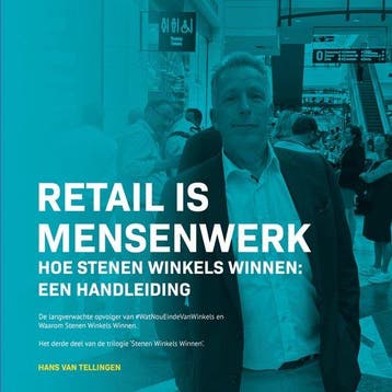 9789090378046 Retail is mensenwerk | Tweedehands, Verzenden, Zo goed als nieuw, Hans van Tellingen