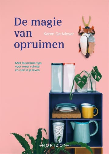 De magie van opruimen - Karen De Meyer 9789464101614, Verzenden, Zo goed als nieuw, Karen De Meyer