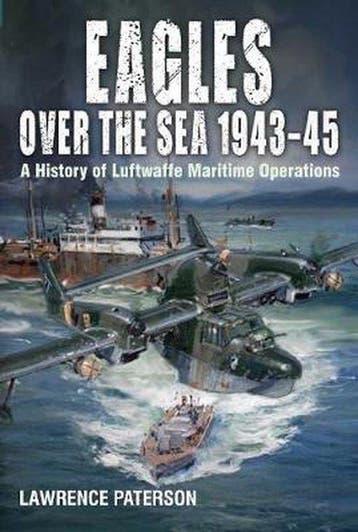 Eagles Over The Sea 1943–45 - Lawrence Paterson, Verzenden, Gelezen, Lawrence Paterson