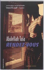 Rendez-vous 9789055151837 Abdellah Taïa, Verzenden, Zo goed als nieuw, Abdellah Taïa