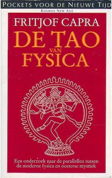 De tao van fysica / Pockets voor de Nieuwe Tijd - F. Capra, Boeken, Verzenden, Gelezen, F. Capra
