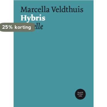 Hybris / Hendrik de Vries-reeks / 7 9789054522652, Boeken, Verzenden, Zo goed als nieuw, Marcella Veldthuis