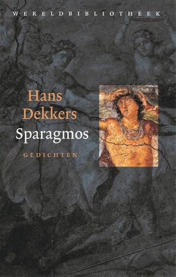 Sparagmos | 9789028451513 | Hans Dekkers, Ophalen of Verzenden, Zo goed als nieuw, Hans Dekkers