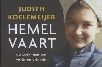 Hemelvaart / Dwarsligger / 254 - Judith Koelemeijer, Verzenden, Gelezen, Judith Koelemeijer