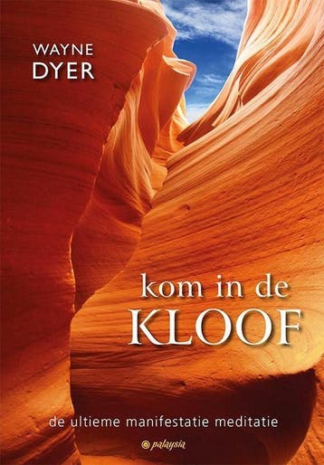 Kom in de Kloof - Wayne Dyer 9789492412492, Verzenden, Gelezen, Wayne Dyer