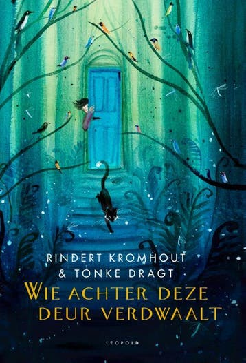 Wie Achter Deze Deur Verdwaalt | Nieuw, Ophalen of Verzenden, Nieuw, Rindert Kromhout-Tonke Dragt