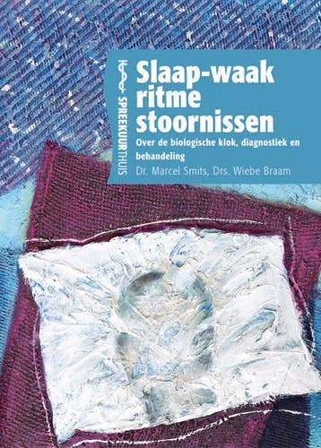 Slaap waak ritmestoornissen 9789066111899, Boeken, Verzenden, Zo goed als nieuw