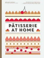 9780062445315 Patisserie at Home | Tweedehands, Boeken, Kookboeken, Verzenden, Zo goed als nieuw, Melanie Dupuis