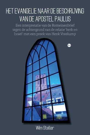 Het evangelie naar de beschrijving van de apostel Paulus, Verzenden, Zo goed als nieuw, Wim Steller