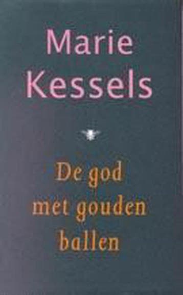 God Met De Gouden Ballen - Kessels, Boeken, Verzenden, Gelezen
