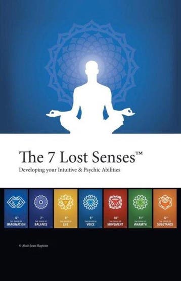 The 7 Lost Senses(TM): Developing Your Intuitive and Psychic, Verzenden, Gelezen, Alain Jean-Baptiste