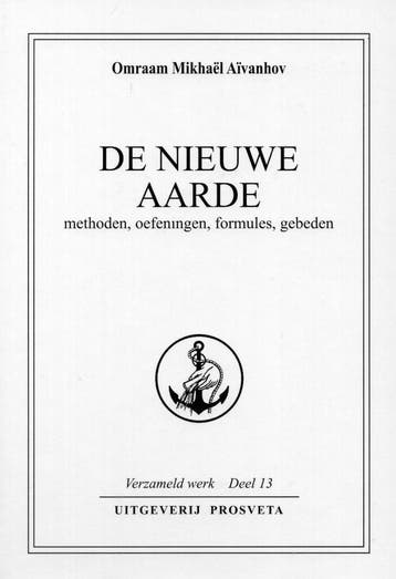 De nieuwe aarde - Omraam Mikhaël Aïvanhov - 9789076916255 -, Boeken, Verzenden, Nieuw