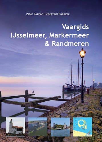 9789086713820 Vaargids IJsselmeer, Markermeer en de Randm..., Verzenden, Zo goed als nieuw, Peter Bosman
