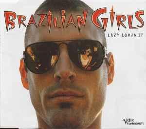 cd single - Brazilian Girls - Lazy Lover EP, Verzenden, Zo goed als nieuw, Pop
