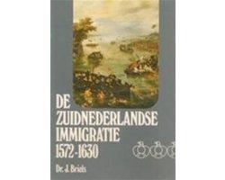 Zuid nederlandse immigratie 1572-1630 - Zuid nederlandse, Ophalen of Verzenden, Nieuw