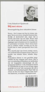 Blij met stress / Ankertjes / 162 9789020207392, Verzenden, Gelezen, C. Schasfoort-Spanbroek