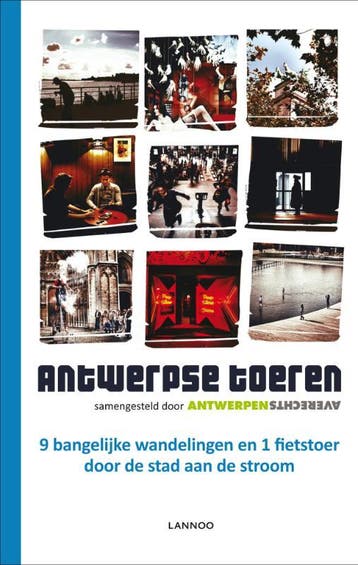 Antwerpse toeren 9789020966060, Boeken, Reisgidsen, Verzenden, Gelezen
