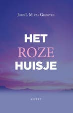 Het roze huisje 9789464247978 Joris L.M. van Grinsven, Verzenden, Zo goed als nieuw, Joris L.M. van Grinsven