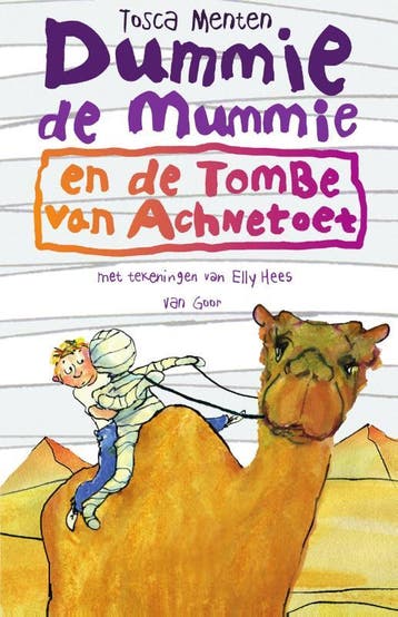 Dummie de mummie en de tombe van Achnetoet / Dummie de, Boeken, Verzenden, Gelezen, Tosca Menten