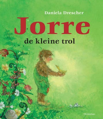 Jorre de kleine trol 9789062388707 Daniela Drescher, Verzenden, Gelezen, Daniela Drescher