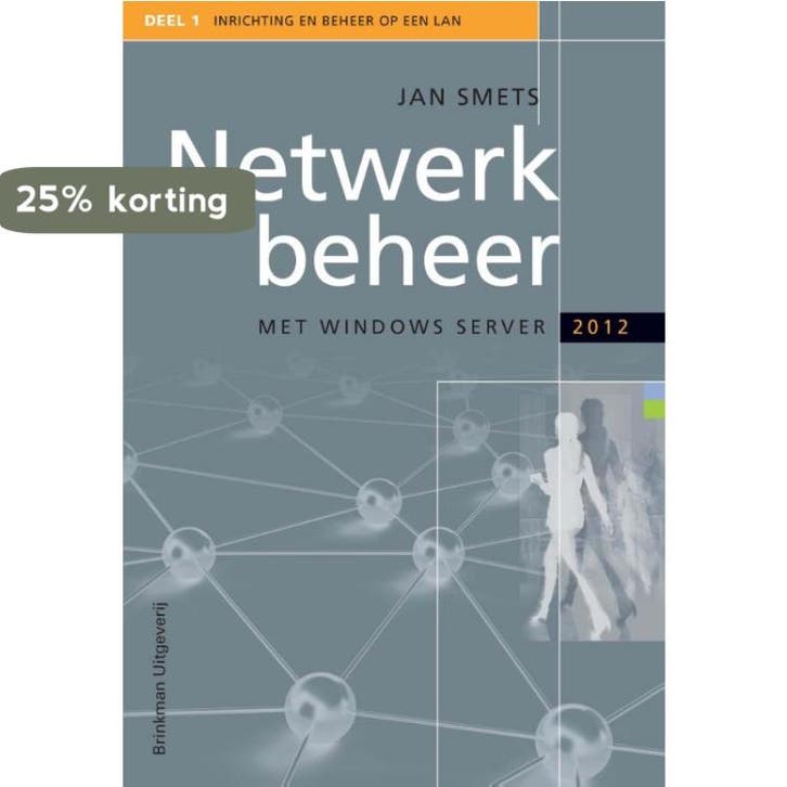 Netwerkbeheer met Windows server 2012 - Jan Smets, Boeken, Schoolboeken, Gelezen, Verzenden