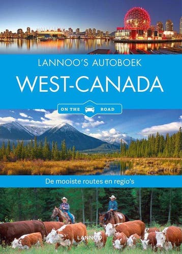 Lannoos autoboek - Lannoos Autoboek - West-Canada on the r, Verzenden, Zo goed als nieuw