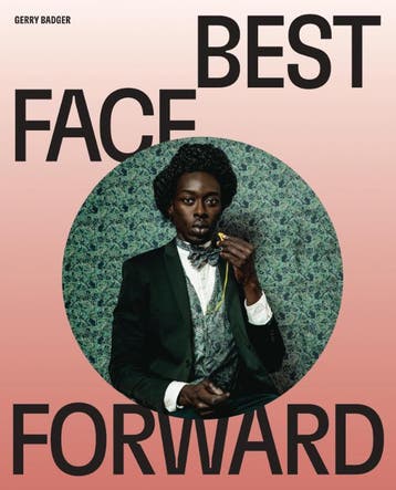 Best Face Forward | Gerry Badger | Nieuw, Ophalen of Verzenden, Nieuw, Gerry Badger