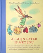 Al mijn later is met jou 9789045101491, Verzenden, Zo goed als nieuw