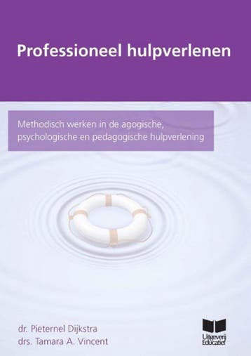 9789041509826 Professionele hulpverlening | Tweedehands, Boeken, Verzenden, Zo goed als nieuw, Pieternel Dijkstra