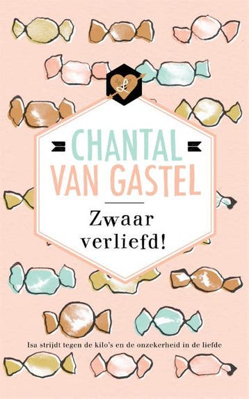 Zwaar verliefd / Leeslicht - Chantal van Gastel, Verzenden, Gelezen, Chantal van Gastel