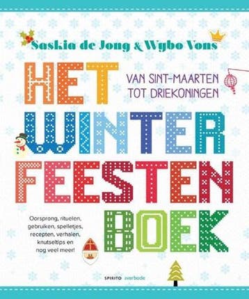 Het winterfeestenboek | 9789079956265 | Wybo Vons & Saskia, Ophalen of Verzenden, Zo goed als nieuw, Wybo Vons & Saskia de Jong